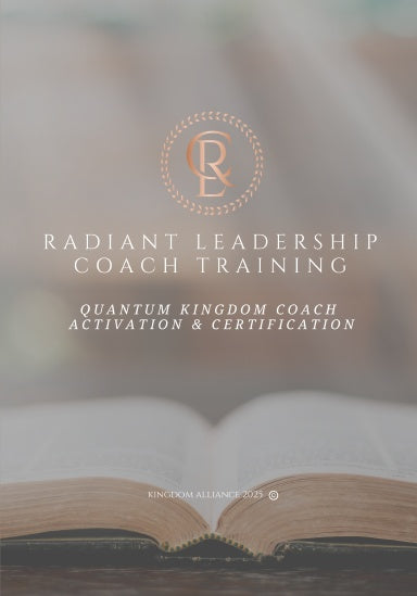 Radiant Leadership Coach Training - Course Workbook – Kingdom Alliance ...